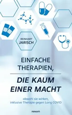 Jarisch |  Einfache Therapien, die kaum einer macht | eBook | Sack Fachmedien