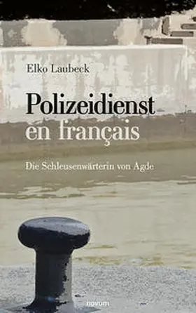 Laubeck |  Polizeidienst en français | Buch |  Sack Fachmedien