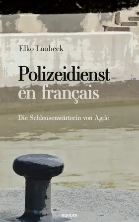 Laubeck |  Polizeidienst en français | eBook | Sack Fachmedien