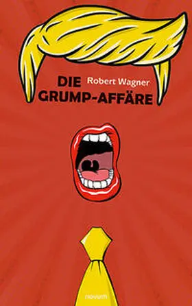 Wagner |  Die Grump-Affäre | Buch |  Sack Fachmedien