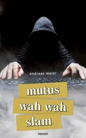 meier |  mutus wah wah slam | eBook | Sack Fachmedien