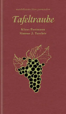 Taschée / Postmann |  Tafeltraube | Buch |  Sack Fachmedien