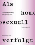 Brunner |  Als homosexuell verfolgt | Buch |  Sack Fachmedien