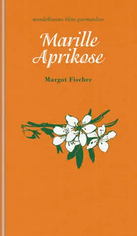 Margot |  Marille / Aprikose | Buch |  Sack Fachmedien