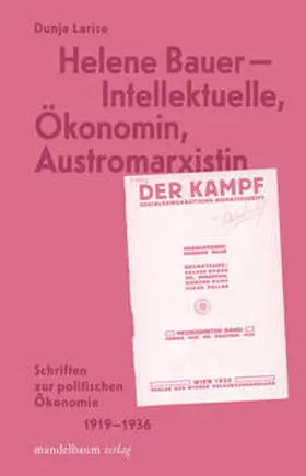 Larise |  Helene Bauer - Intellektuelle, Ökonomin, Austromarxistin | Buch |  Sack Fachmedien