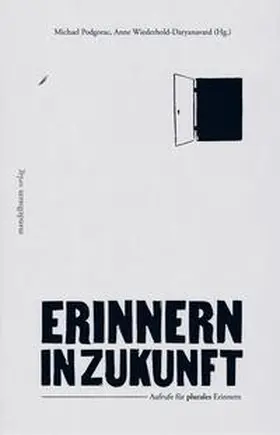 Podgorac / Wiederhold-Daryanavard |  Erinnern in Zukunft | Buch |  Sack Fachmedien