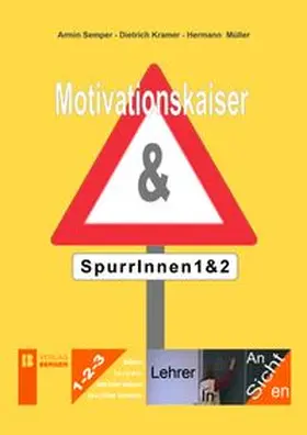 Müller |  Motivationskaiser & SpurrInnen 1 & 2 | Buch |  Sack Fachmedien