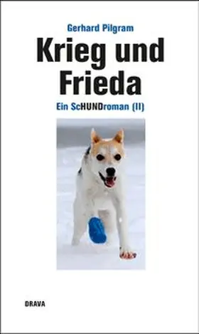 Pilgram |  Krieg und Frieda | Buch |  Sack Fachmedien