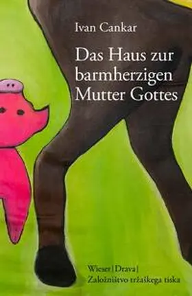 Cankar |  Das Haus zur barmherzigen Mutter Gottes | Buch |  Sack Fachmedien