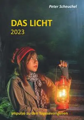 Scheuchel |  DAS LICHT 2023 | Buch |  Sack Fachmedien