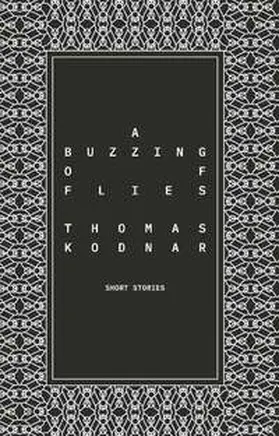 Kodnar |  A Buzzing of Flies | Buch |  Sack Fachmedien
