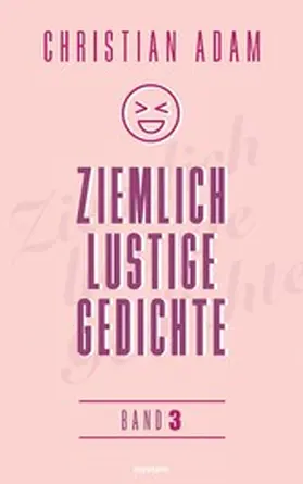 Adam |  Ziemlich lustige Gedichte | eBook | Sack Fachmedien
