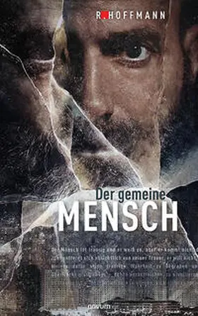 Hoffmann |  Der gemeine Mensch | Buch |  Sack Fachmedien