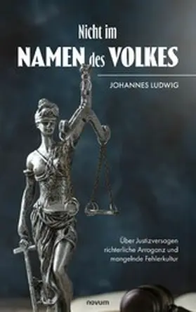 Ludwig |  Nicht im Namen des Volkes | eBook | Sack Fachmedien