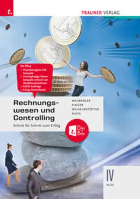Wiltberger-Krasel / Singer / Wilhelmstötter |  Rechnungswesen und Controlling IV HLW + digitales Zusatzpaket | Buch |  Sack Fachmedien