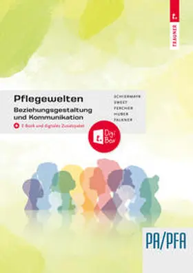 Fercher / Falkner / Huber |  Pflegewelten - Beziehungsgestaltung und Kommunikation | Buch |  Sack Fachmedien