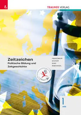 Franzmair / Eigner / Kvas |  Zeitzeichen - Politische Bildung und Zeitgeschichte 1 HAS | Buch |  Sack Fachmedien