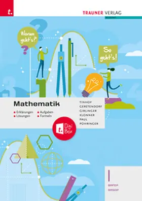 Tinhof / Klonner / Gerstendorf |  Mathematik I BAFEP/BASOP + TRAUNER-DigiBox - Erklärungen, Aufgaben, Lösungen, Formeln | Buch |  Sack Fachmedien