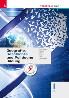 Franzmair / Eigner / Kurz |  Geografie, Geschichte und Politische Bildung II HTL | Buch |  Sack Fachmedien