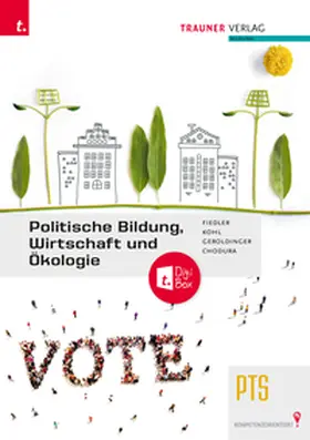 Fiedler / Kohl / Geroldinger |  Politische Bildung, Wirtschaft und Ökologie PTS + TRAUNER-DigiBox | Buch |  Sack Fachmedien