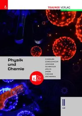 Chodura / Geroldinger / Langsam |  Physik und Chemie II LW + TRAUNER-DigiBox | Buch |  Sack Fachmedien