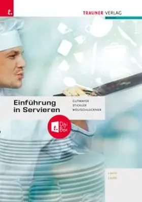 Gutmayer / Stickler / Wolfschluckner |  Einführung in Servieren | Buch |  Sack Fachmedien