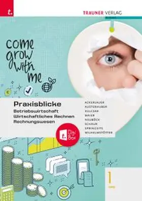 Ackerlauer / Austerhuber / Kulcsar |  Praxisblicke 1 HAS - Betriebswirtschaft, Wirtschaftliches Rechnen, Rechnungswesen + TRAUNER-DigiBox | Buch |  Sack Fachmedien