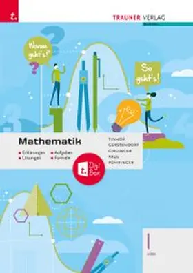 Tinhof / Gerstendorf / Girlinger |  Mathematik I HAK + TRAUNER-DigiBox + E-Book plus - Erklärungen, Aufgaben, Lösungen, Formeln | Buch |  Sack Fachmedien
