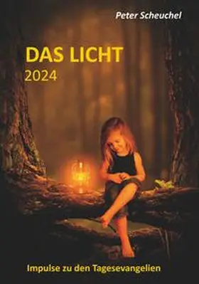 Scheuchel |  DAS LICHT 2024 | Buch |  Sack Fachmedien