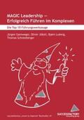 Gamweger / Jöbstl / Schneeberger |  MAGIC Leadership - erfolgreich Führen im Komplexen | Buch |  Sack Fachmedien