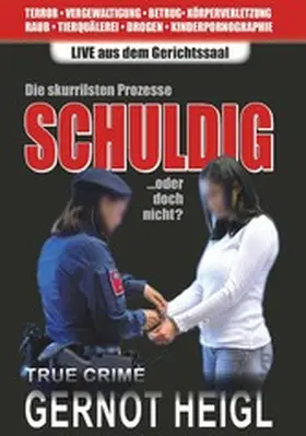 Heigl |  Schuldig | eBook | Sack Fachmedien