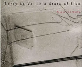 Meyer-Stoll / Bradley / Kunstmuseum |  Barry Le Va | Buch |  Sack Fachmedien