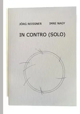 Dejaco / Pellizzari / Nagy |  Imre Nagy and Jörg Reissner | Buch |  Sack Fachmedien