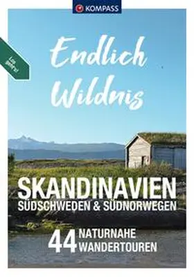 Nemec / Haan / Moczynski |  KOMPASS Endlich Wildnis - Skandinavien, Südschweden & Südnorwegen | Buch |  Sack Fachmedien