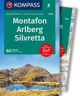 Schäfer |  KOMPASS Wanderführer Montafon, Arlberg, Silvretta, 60 Touren mit Extra-Tourenkarte | Buch |  Sack Fachmedien