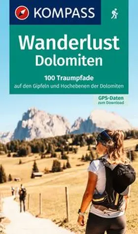  KOMPASS Wanderlust Dolomiten | Buch |  Sack Fachmedien