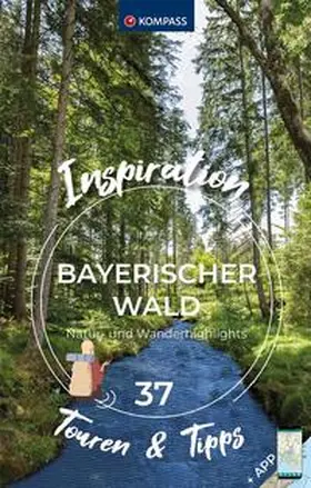  KOMPASS Inspiration Bayerischer Wald | Buch |  Sack Fachmedien