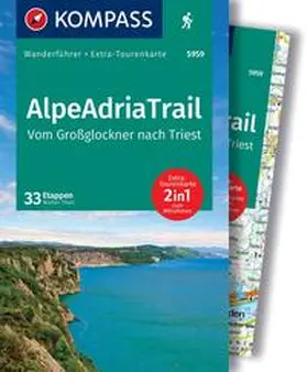 Theil |  KOMPASS Wanderführer AlpeAdriaTrail, Vom Großglockner nach Triest, 33 Etappen mit Extra-Tourenkarte | Buch |  Sack Fachmedien
