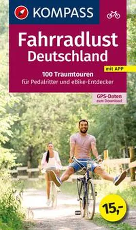 Enke |  KOMPASS Fahrradlust Deutschland 100 Traumtouren | Buch |  Sack Fachmedien