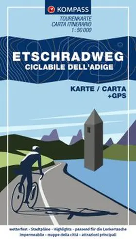  KOMPASS Fahrrad-Tourenkarte Etschradweg - Ciclabile dell'Adige 1:50.000 | Loseblattwerk |  Sack Fachmedien