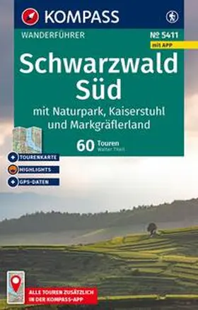 Theil |  KOMPASS Wanderführer Schwarzwald Süd mit Naturpark, Kaiserstuhl und Markgräflerland, 60 Touren mit Extra-Tourenkarte | Buch |  Sack Fachmedien
