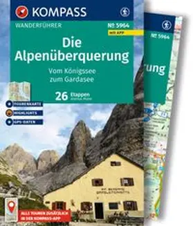 Möder |  KOMPASS Wanderführer Die Alpenüberquerung vom Königssee zum Gardasee, 26 Etappen mit Extra-Tourenkarte | Buch |  Sack Fachmedien