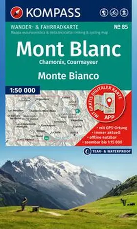  KOMPASS Wanderkarte 85 Mont Blanc / Monte Bianco 1:50.000 | Sonstiges |  Sack Fachmedien