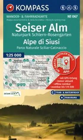  KOMPASS Wanderkarte 067 Seiser Alm, Naturpark Schlern-Rosengarten / Alpe di Siusi, Parco Naturale Sciliar-Catinaccio 1:25.000 | Sonstiges |  Sack Fachmedien