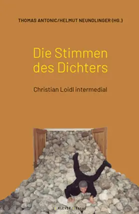 Antonic / Neundlinger |  Die Stimmen des Dichters | Buch |  Sack Fachmedien