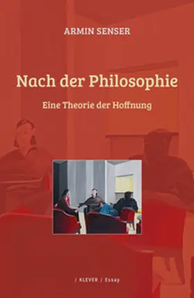 Senser |  Nach der Philosophie | Buch |  Sack Fachmedien