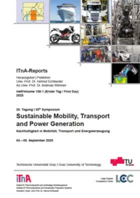 Eichlseder / Wimmer |  20. Tagung Nachhaltigkeit in Mobilität, Transport und Energieerzeugung | Buch |  Sack Fachmedien