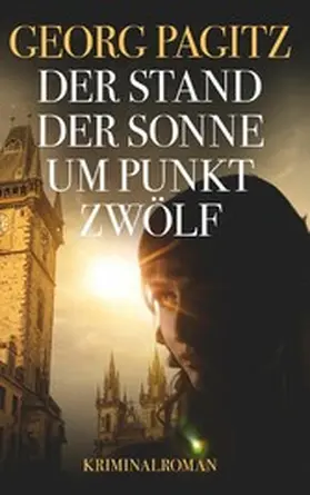 Pagitz |  Der Stand der Sonne um Punkt zwölf | eBook | Sack Fachmedien