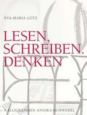 Götz |  Lesen, Schreiben. Denken | Buch |  Sack Fachmedien