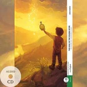 EasyOriginal Verlag / Ruskin |  The King of the Golden River / Der König des Goldenen Flusses (Buch + Audio-CD) - Frank-Lesemethode - Kommentierte zweisprachige Ausgabe Englisch-Deutsch | Buch |  Sack Fachmedien